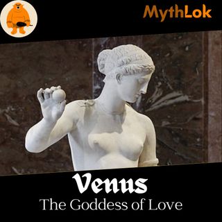 Venus : The Goddess of Love