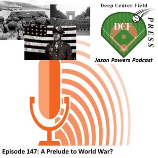Episode 147: A Prelude to War?