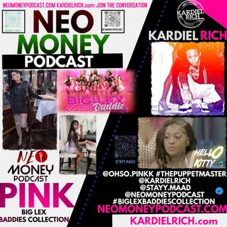 PINK from BIG LEX BADDIES COLLECTION CHOPS IT UP WITH KARDIEL RICH & HELLO KITTY ( CHYNA MOREBUCCS )