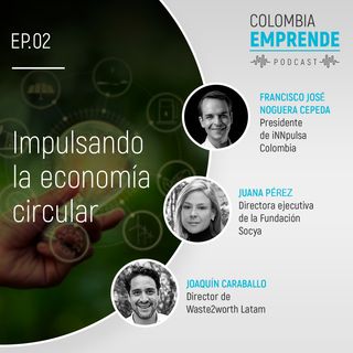 #2. Impulsando la economía circular
