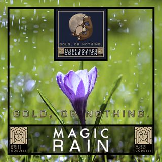 Magic Rain | White Noise | ASMR | Deep Sleep