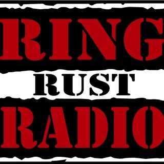 Ring Rust Radio