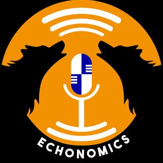 0 - ECHONOMICS: il primo Podcast per economisti cattivi