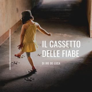 Il Cassetto delle Fiabe di Ire