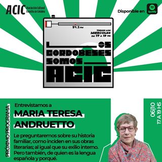 LCSA - Programa 26 - Entrevistada: Ma. Teresa Andruetto