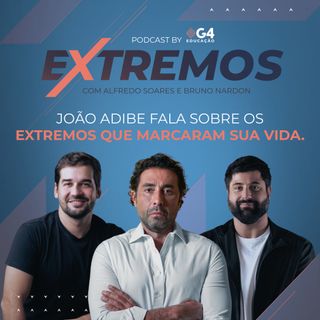 #01 - João Adibe - O Fly Now fala sobre os extremos que marcaram sua vida.