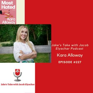 Ep. 227: Kara Alloway TALKS Fashion, Real Housewives & 'Most Hated'