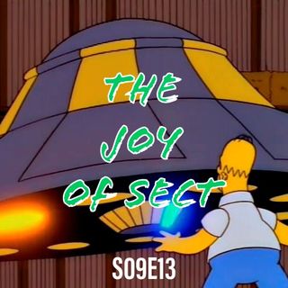 157) S09E13 (The Joy of Sect)