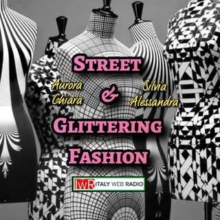 Street  e glittering fashion
