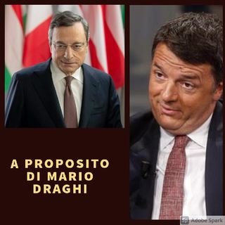 A PROPOSITO DI MARIO DRAGHI