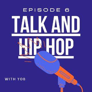 Talk And Hip Hop With YoB