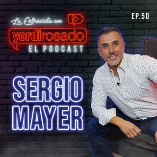 SERGIO MAYER, HABLANDO de TODO