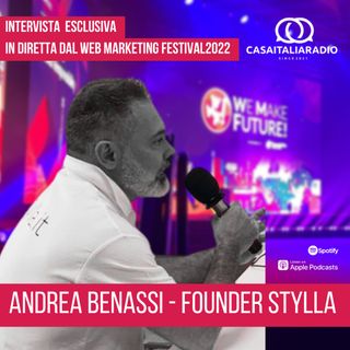 Intervista ad Andrea Benassi, fondatore di Stylla, in diretta dal Web Marketing Festival