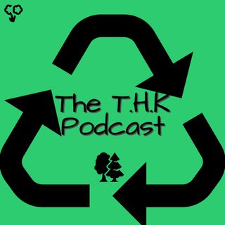 THK Podcast Episode 1