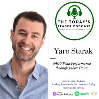 400 Yaro Starak Focused Performance through Inbox Done