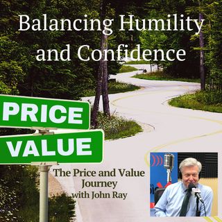 Balancing Humility and Confidence