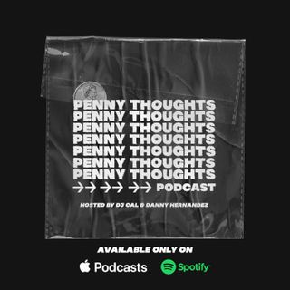 Penny Thoughts Podcast