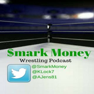 Smark Money Wrestling Podcast