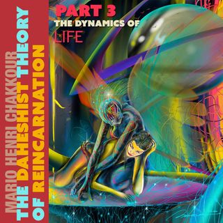 Part 3: The Dynamics of Life