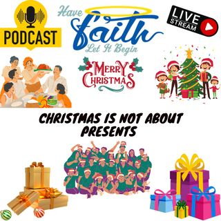 Christmas is not about Presents