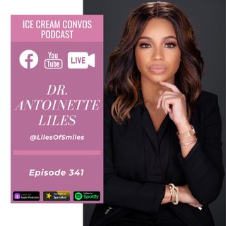 Ep. 341: 'Belle Collective' Star Dr. Antoinette Liles