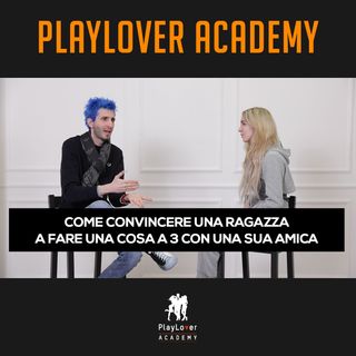 965 - Come convincere una ragazza a fare una cosa a 3 con una sua amica