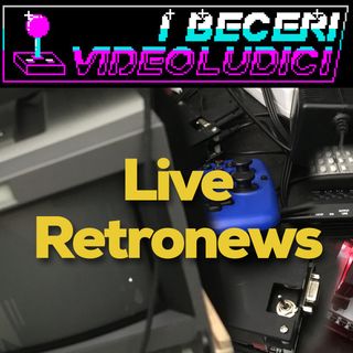 I Beceri Videoludici - Live Retronews