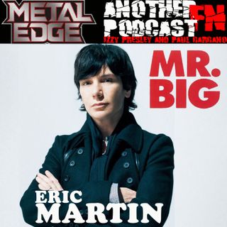 METAL EDGE PRESENTS: ERIC MARTIN OF MR BIG