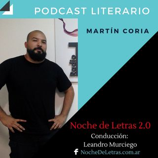 NOCHE DE LETRAS #89, con Martín L. Coria