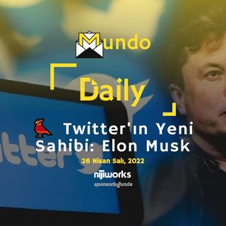 🐦 Twitter'ın Yeni Sahibi: Elon Musk