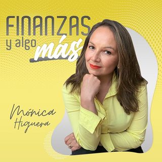 MonicaHigueraFinanzasyalgomas