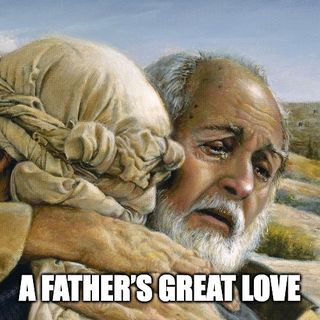 A Father’s Great Love