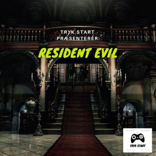 Spil 56 - Resident Evil