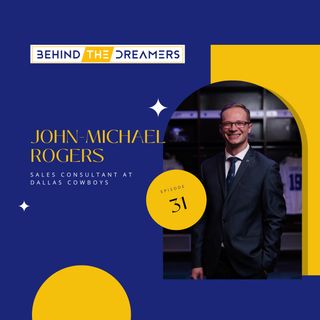 #31 John-Michael Rogers: Sales Consultant at Dallas Cowboys