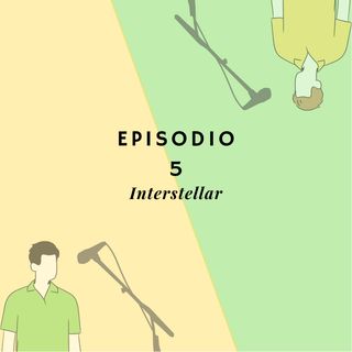 EP.5-Interstellar