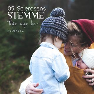 Sclerosens stemme - "Når mor har sclerose"
