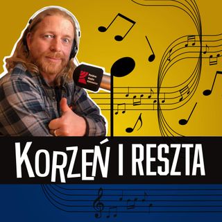 Korzeń i reszta | Radio Katowice