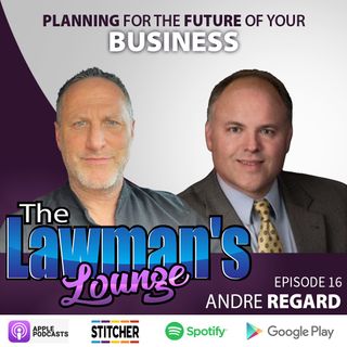 Planning for the Future of Your Business with Andre Regard
