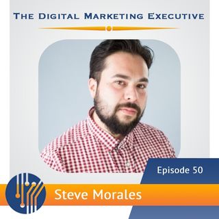 "Legacy Marketing: Appealing to a Generation Above" with Steve Morales