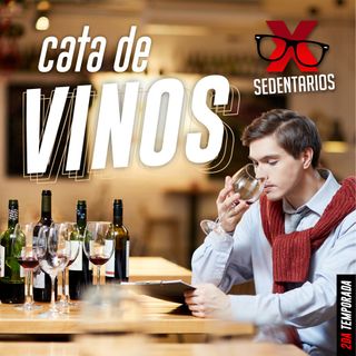 Levantamiento de Copas, una cata con Juan Dávalos | XSEDENTARIOS