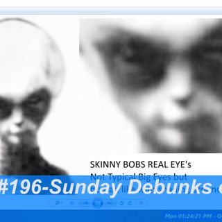 Sunday Live on Skinny Bob Debunked Again & Tic-Tac G-Forces &  UFO Vid Debunks ) - OT Chan Live#196
