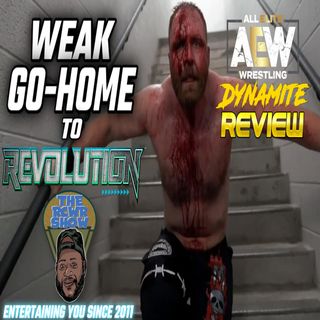 Episode 1007: Where's the Dynamite? Countdown to AEW Revolution | The RCWR Show 3/1/23