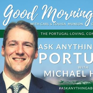 Ask Anything About Portugal | Michael Heron on Good Morning Portugal!