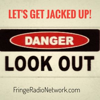 LET'S GET JACKED UP! Danger-Guest-Nuclear knuckle Head