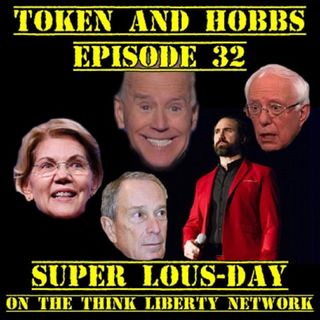 Super Lou-Day: Token and Hobbs #32
