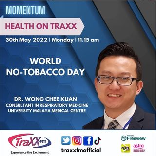Health on TRAXX: World No Tobacco Day | Monday 30th May 2022 | 11:15 am