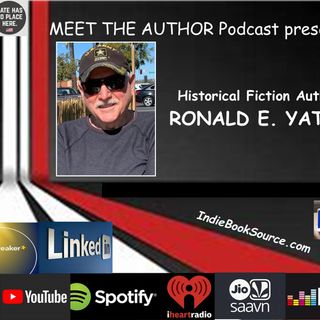 MEET THE AUTHOR Podcast_ LIVE - Episode 105 - RONALD E. YATES