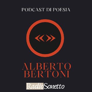 Alberto Bertoni - RadioSonetto x InVerso