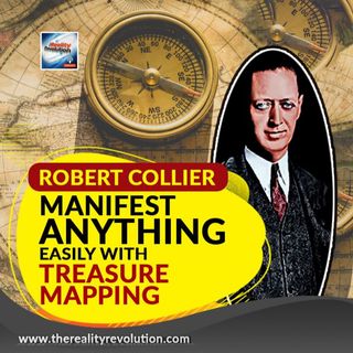 Robert Collier Manifest Anything Easily Using The Treasure Mapping Technique