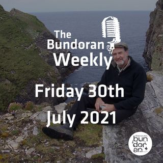 148 - The Bundoran Weekly - Friday 30th July 2021